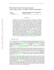 B UILDING G ENERALIZABLE AGENTS WITH A R EALISTIC AND R ICH 3D E NVIRONMENT Yi Wu UC Berkeley 