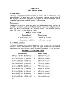 ARTICLE 39 PAID ANNUAL LEAVE A. Initial Leave. Upon hire, each permanent employee shall be credited with an initial annual leave grant of sixteen (16) hours, which shall be immediately available, upon approval of the Emp