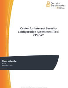 Center for Internet Security Configuration Assessment Tool CIS-CAT Users Guide v3.0.05