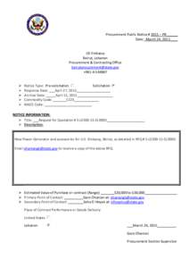 Procurement Public Notice # 2015 – PR______ Date:_March 24, 2015____ US Embassy Beirut, Lebanon Procurement & Contracting Office [removed]