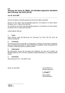 2.4 Weisung des Amts für Militär und Bevölkerungsschutz betreffend dem Fahrzeug Typ PUCH 230 GE vom 23. April[removed]Das Amt für Militär und Bevölkerungsschutz des Kantons Basel-Landschaft,