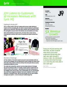 Customer Success Story  JOY Listens to Customers & Increases Revenues with Lyris HQ Getting to Know JOY