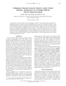 J. Comb. Chem. 2007, 9, Multipolymer Reaction System for Selective Aerobic Alcohol Oxidation: Simultaneous Use of Multiple Different