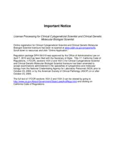 Important Notice License Processing for Clinical Cytogeneticist Scientist and Clinical Genetic Molecular Biologist Scientist Online registration for Clinical Cytogeneticist Scientist and Clinical Genetic Molecular Biolog