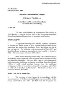 LC Paper No. CB[removed])  For discussion On 22 November 2002 Legislative Council Panel on Transport Widening of Tolo Highway
