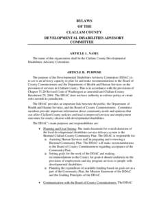 BYLAWS OF THE CLALLAM COUNTY DEVELOPMENTAL DISABILITIES ADVISORY COMMITTEE ARTICLE 1. NAME