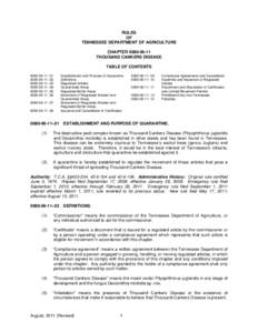 RULES OF TENNESSEE DEPARTMENT OF AGRICULTURE CHAPTER[removed]THOUSAND CANKERS DISEASE TABLE OF CONTENTS