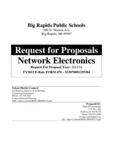 Big Rapids Public Schools 500 N. Warren Ave Big Rapids, MIRequest for Proposals Network Electronics