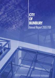 CITY OF BUNBURY Annual Report[removed]