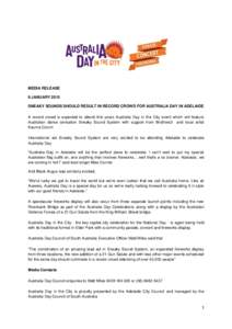 MEDIA RELEASE 9 JANUARY 2015 SNEAKY SOUNDS SHOULD RESULT IN RECORD CROWD FOR AUSTRALIA DAY IN ADELAIDE A record crowd is expected to attend this years Australia Day in the City event which will feature Australian dance s