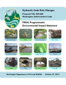 Hydraulic Code Rule Changes Proposed Title[removed]Washington Administrative Code FINAL Programmatic Environmental Impact Statement