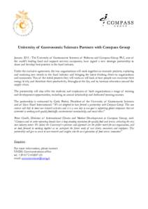 University of Gastronomic Sciences Partners with Compass Group JanuaryThe University of Gastronomic Sciences of Pollenzo and Compass Group PLC, one of the world’s leading food and support services companies, ha