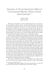 Discussion of “On the Quantitative Eﬀects of Unconventional Monetary Policies in Small Open Economies”∗ Kosuke Aoki Bank of Japan