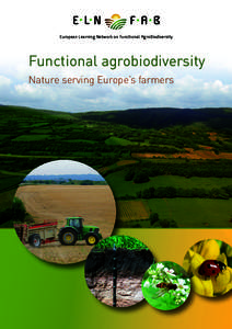 Agroecology / Sustainable agriculture / Biodiversity / Organic farming / Agricultural biodiversity / Functional agrobiodiversity / Ecosystem services / Conservation biology / Ecosystem / Environment / Agriculture / Biology