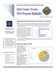 University of Nevada Cooperative Extension  Clark County, Nevada 2016 Program Highlights January 1 to December 31, 2016