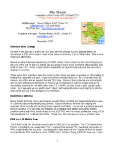 The Texan Newsletter of the Texas NTS CW Net (TEX) ** See “TSN Corner” on Last Page ** Net Manager: Steve Phillips, K6JT, Plano TX ([removed] , [removed]TEX Web Site: http://k6jt.home.att.net/