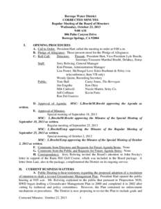 Borrego Water District CORRECTED MINUTES Regular Meeting of the Board of Directors Wednesday, October 23, 2013 9:00 AM 806 Palm Canyon Drive