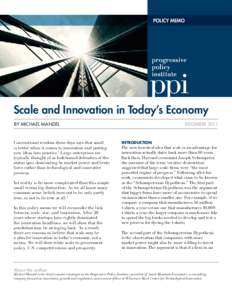 POLICY MEMO  Scale and Innovation in Today’s Economy December[removed]By Michael MandeL