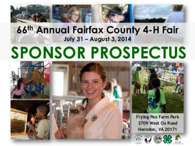 66th ANNUAL Fairfax County 4-H Fair July 31 – August 3, 2014   SPONSOR PROSPECTUS