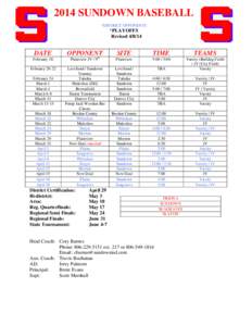 2014 SUNDOWN BASEBALL *DISTRICT OPPONENTS