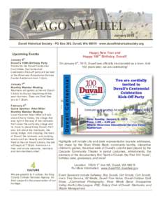 WAGON WHEEL January 2013 Duvall Historical Society · PO Box 385, Duvall, WA 98019 · www.duvallhistoricalsociety.org Upcoming Events th