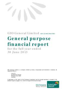 GIO General Limited ABN[removed]General purpose financial report for the full year ended 30 June 2013