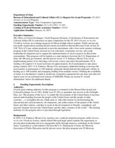 Department of State Bureau of Educational and Cultural Affairs (ECA) Request for Grant Proposals: FY-2015 Jóvenes en Acción Program Announcement Type: New Cooperative Agreement Funding Opportunity Number: ECA-ECAPEC-15