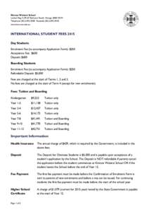 Fee / Pricing / Tuition payments / Kinross Wolaroi School / Insurance / Student fee / Health insurance / Education / Finance / Financial institutions / Institutional investors / Financial economics