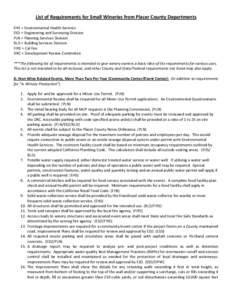 List of Requirements for Small Wineries from Placer County Departments EHS = Environmental Health Services ESD = Engineering and Surveying Division PLN = Planning Services Division BLD = Building Services Division FIRE =