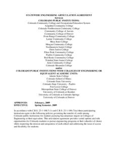 STATEWIDE ENGINEERING ARTICULATION AGREEMENT between COLORADO PUBLIC INSTITUTIONS: Colorado Community College and Occupational Education System Arapahoe Community College Colorado Northwestern Community College