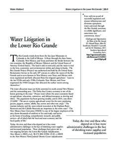 Water Matters!  Water Litigation in the Lower Rio Grande | 23-1 “Even with its record of
