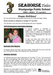 Seahorse Tales Woolgoolga Public School TERM 2 ISSUE 9 27th June 2014