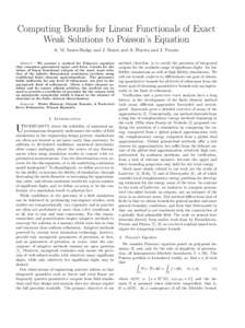 Computing Bounds for Linear Functionals of Exact Weak Solutions to Poisson’s Equation A. M. Sauer-Budge and J. Bonet and A. Huerta and J. Peraire Abstract— We present a method for Poisson’s equation that computes g