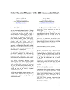 System Protection Philosophy for the GCC Interconnection Network  Mohamed Al-Shaikh Manager, Maintenance GCC Interconnection Authority 