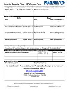 Importer Security Filing - ISF Express Form Booking Ref.# PA-UTN# / Forwarder Ref  ISF Filer / Agent