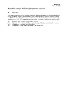 Appendix 8 March 26, 2008 Appendix 8: Utility of the model(s) for predictive purposes A8.1