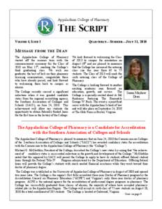 Appalachian College of Pharmacy  THE SCRIPT VOLUME 4, ISSUE 3  Q UARTERLY —S UMMER —J ULY 31, 2010