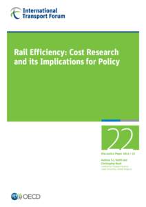 Rail Efficiency: Cost Research and its Implications for Policy 22  Discussion Paper 2014 • 22
