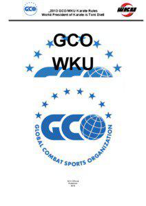 „2013 GCO/WKU Karate Rules World President of Karate is Toni Dietl