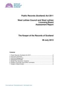 Public Records (Scotland) Act 2011 West Lothian Council and West Lothian Licensing Board Assessment Report  The Keeper of the Records of Scotland