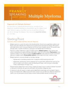 ESSENTIALS  Multiple Myeloma www.nlm.nih.gov/medlineplus/multiplemyeloma.html  Diagnosed with Multiple Myeloma?