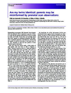 Commentary  DOI: [removed]j[removed]03281.x www.bjog.org  Are my twins identical: parents may be