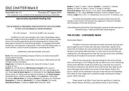 IDLE CHATTER Mark ll Newsletter No: 57 Thursday 29th August[removed]This newsletter is an initiative of the Quandialla Centenary Committee