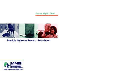 Annual ReportMultiple Myeloma Research Foundation Mission Statement