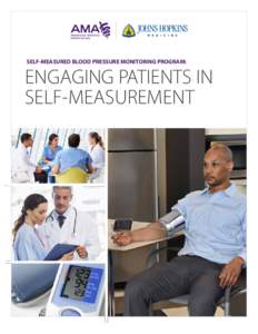 SELF-MEASURED BLOOD PRESSURE MONITORING PROGRAM:  ENGAGING PATIENTS IN SELF-MEASUREMENT  Self-measured blood pressure monitoring program: