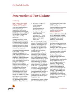 PwC TaxTalk Monthly  International Tax Update 1 April 2014 Base Erosion and Profit Shifting (BEPS) update