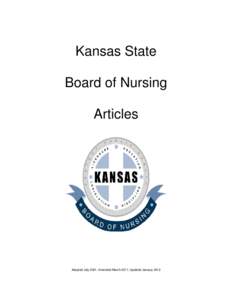 Kansas State Board of Nursing Articles Adopted July 2001, Amended March 2011, Updated January 2012