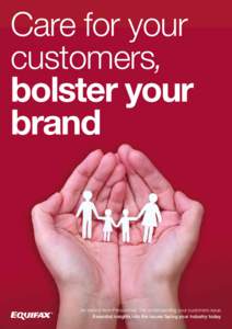 Care for your customers, bolster your brand  An extract from Perspective: The understanding your customers issue