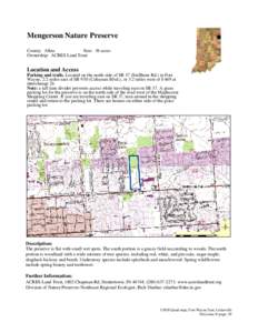 ●  Mengerson Nature Preserve County: Allen Size: 36 acres Ownership: ACRES Land Trust