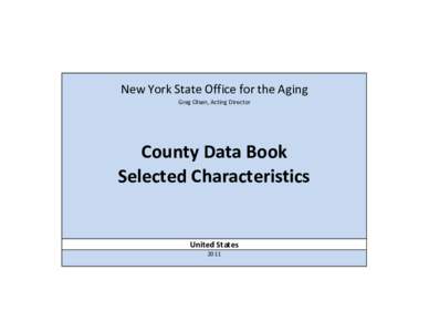 Demographics of the United States / United States Census Bureau / Census / American Community Survey / Statistics / Population / Demography
